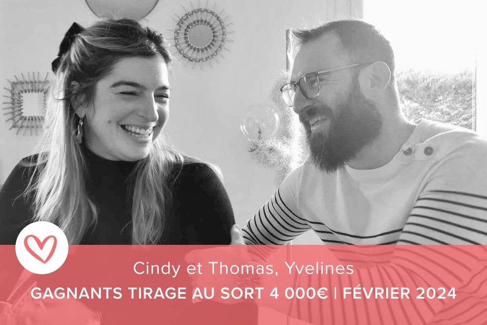 Tirage au sort de Mariages.net :  Cindy et Thomas, les gagnants du mois de Février 2024 !