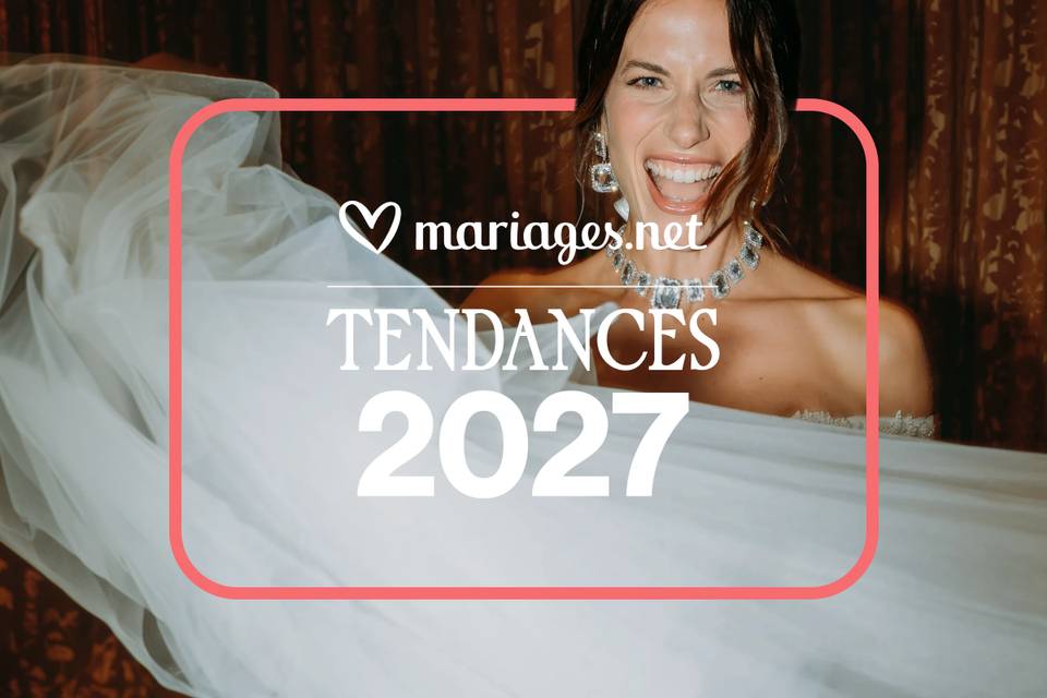 Mariage 2027 : prêts ? Voici toutes les tendances qui vont marquer l’année !