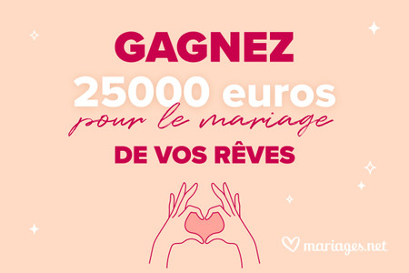 Obtenez 25 000 € pour le mariage de vos rêves