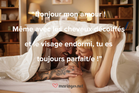 Bonjour mon amour... et autres 80 belles phrases pour dire bonjour à votre partenaire !