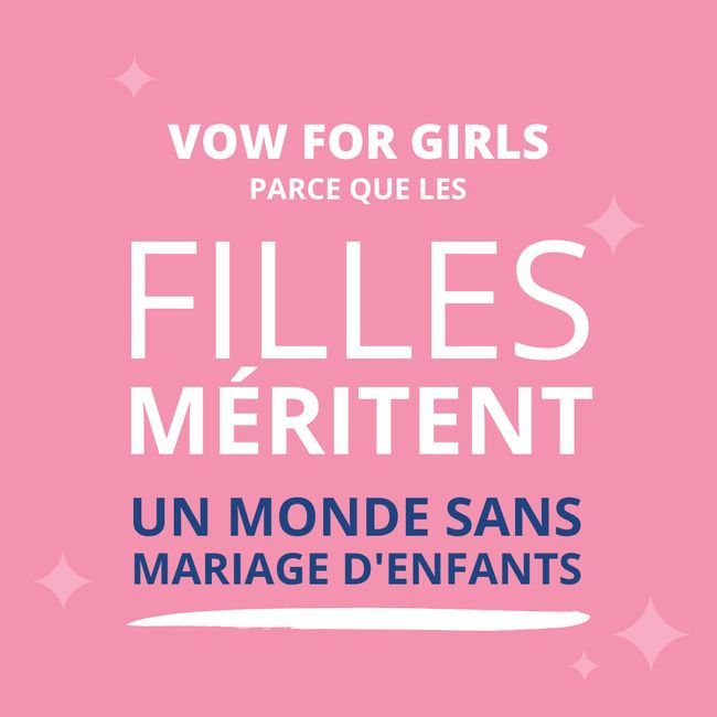 #Vowforgirls : Pour un monde sans mariage d'enfants ❣️ - 1