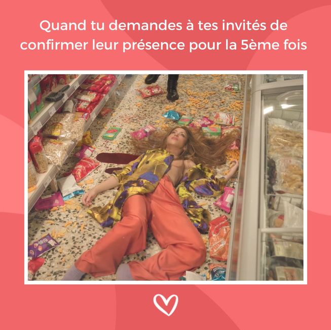 Ton état quand tu dois RE confirmer la présence de tes invités 😳 1
