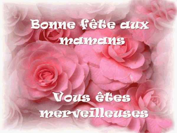 Bonne fête à toutes les mamans - 1