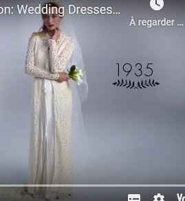Evolution des robes de mariée depuis 100 ans - 3