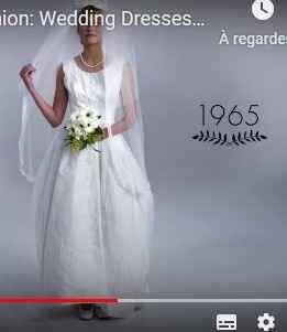 Evolution des robes de mariée depuis 100 ans - 6