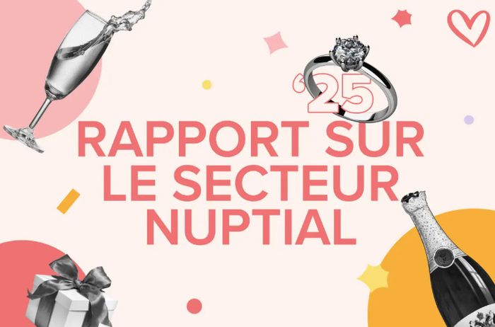 Que veulent vraiment les jeunes mariés ? Le Rapport sur le secteur nuptial 2025 vous dit tout💍 - 1