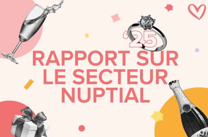 Que veulent vraiment les jeunes mariés ? Le Rapport sur le secteur nuptial 2025 vous dit tout💍 - 1