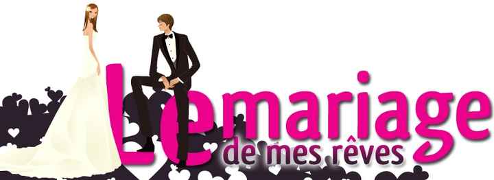 le mariage de mes rêves