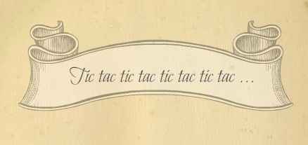 tic tac tic tac