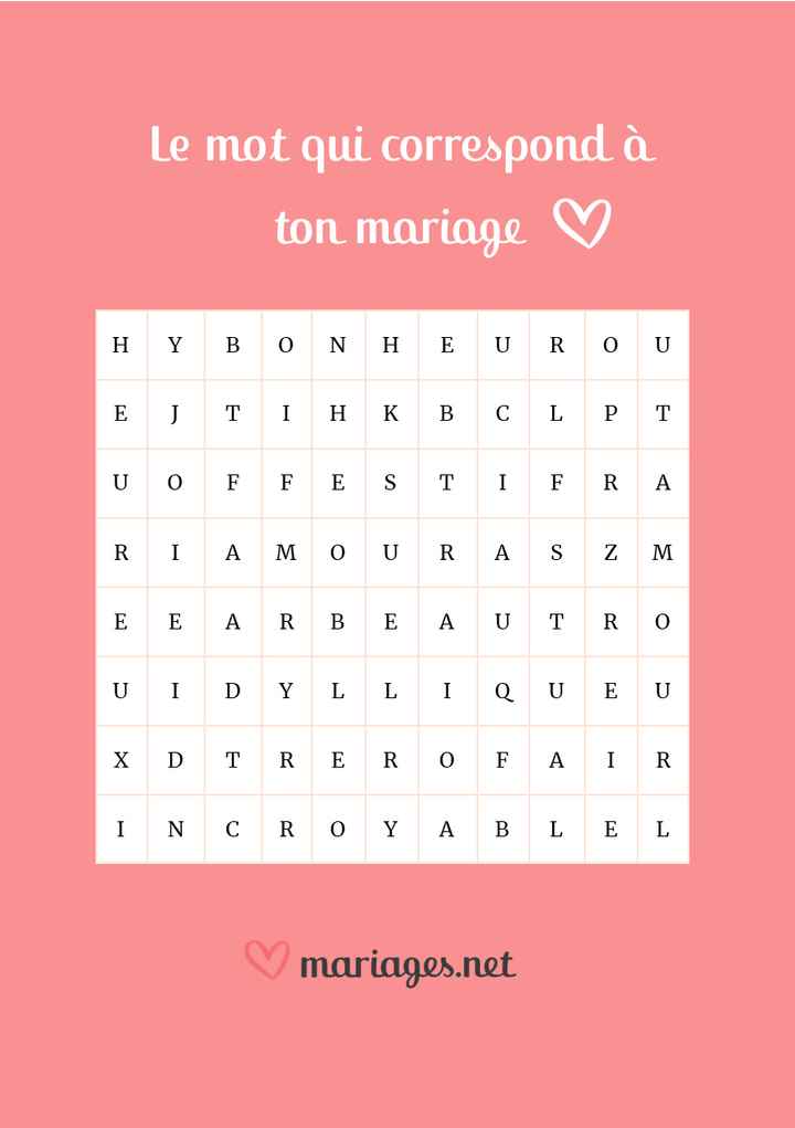 Trouve le mot qui correspond à ton mariage 💕 - 1