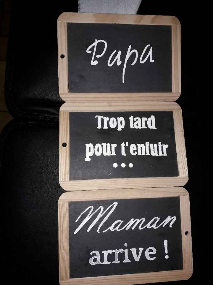 Panneau Tkte papa, maman arrive - 1