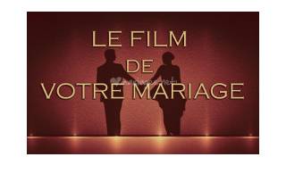 Le film de votre mariage