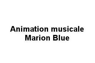 Animation musicale Marion Blue