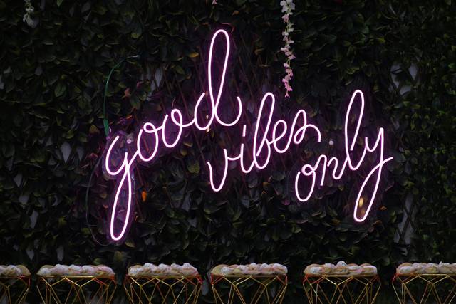 Good Vibes only