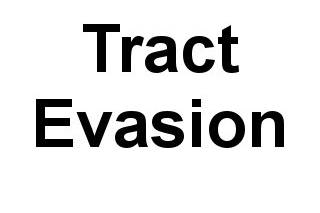 Tract Evasion