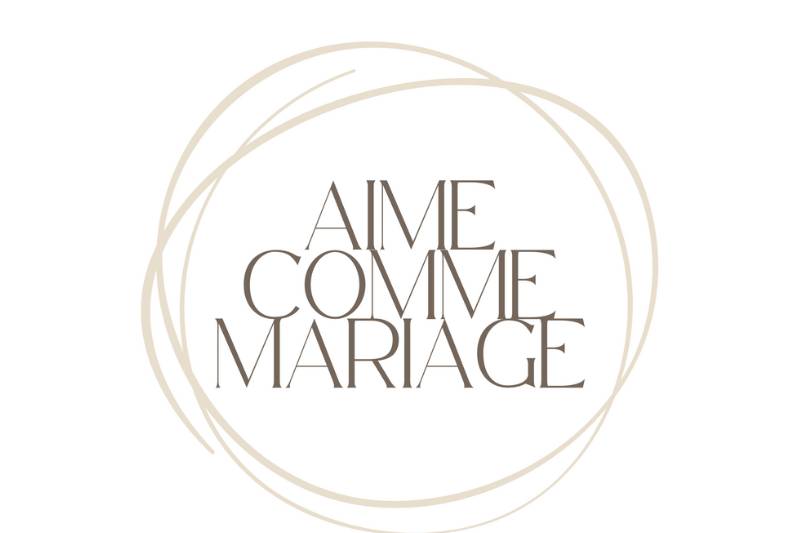 AIME COMME MARIAGE