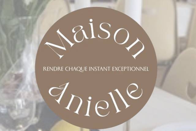 Maison Anielle