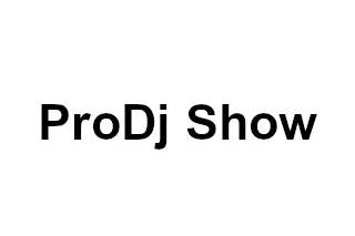 ProDj Show
