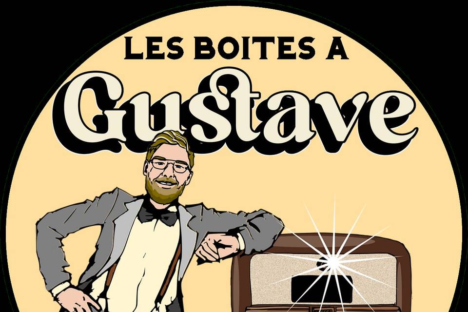 Les boites à Gustave