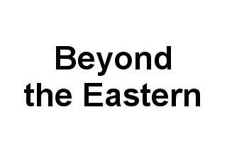 Beyond the Eastern