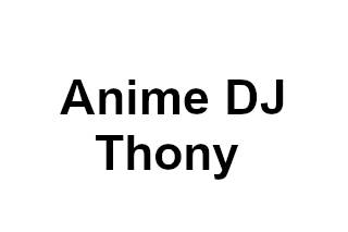 Anime DJ Thony