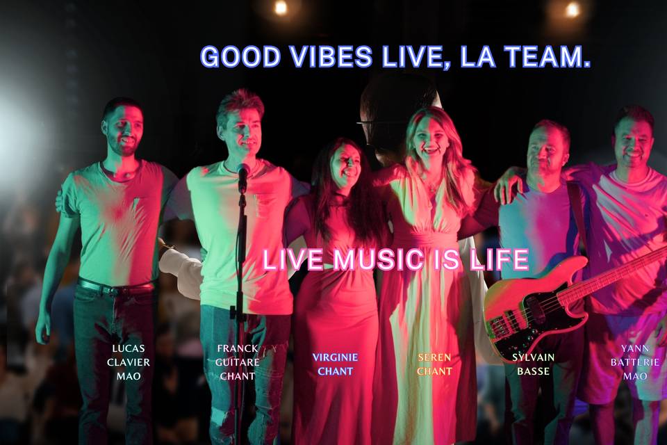 La team Good Vibes Live