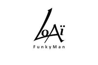 LoAï FunkyMan