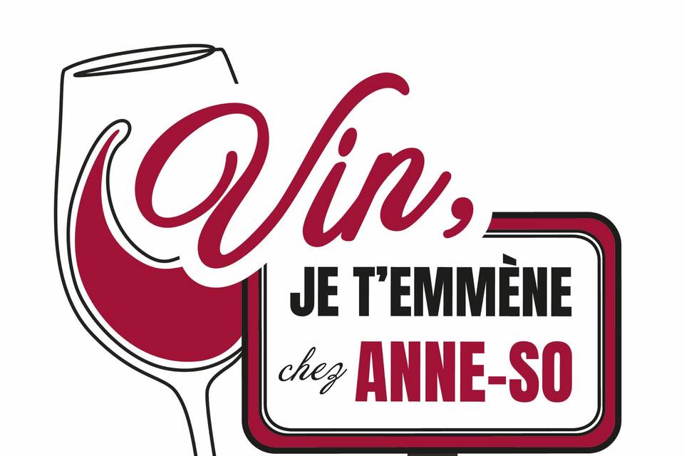 Vin, je t’emmène chez Anne-So