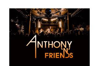 Anthony 'N' Friends