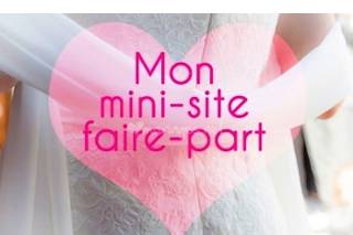 Mon mini-site Faire-Part