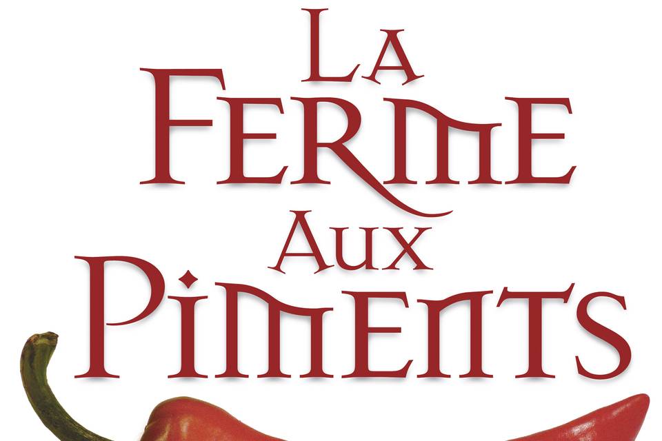 La Ferme Aux Piments