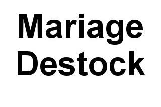 Mariage Destock