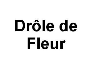 Drôle de Fleur