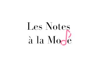 Les Notes à la Mode