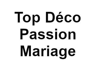 Top Déco Passion Mariage