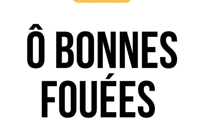 Ô Bonnes Fouées