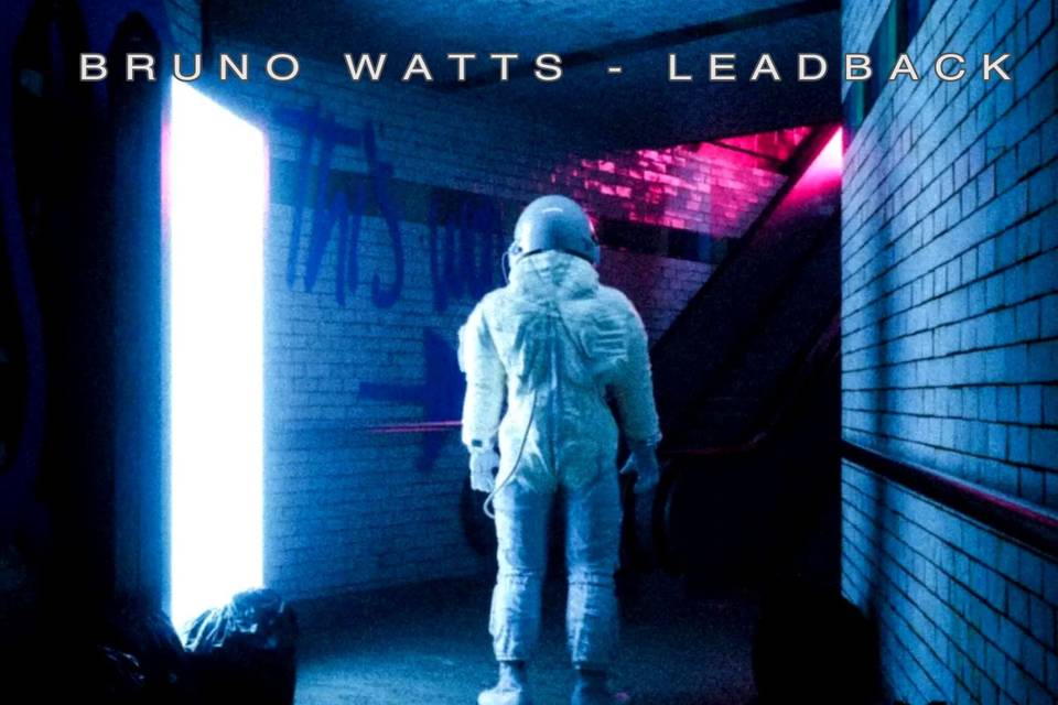 Better off Alone - Bruno watts