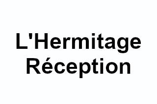 L'Hermitage Réception