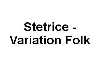 Stetrice - Variation Folk