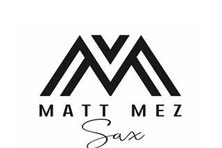 Matt Mez Sax