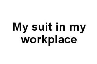 My suit in my workplace