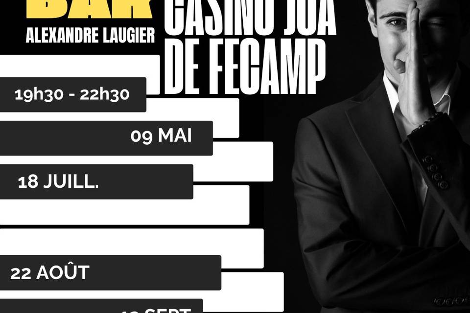 Alexandre, Casino Fecamp