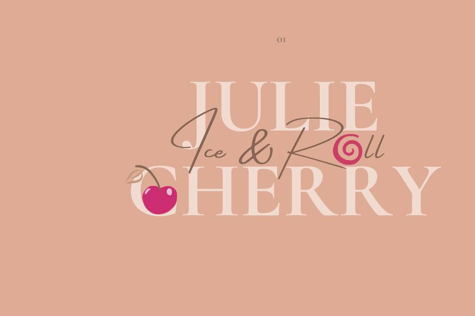 Ice & Roll - Julie Cherry Pâtisserie