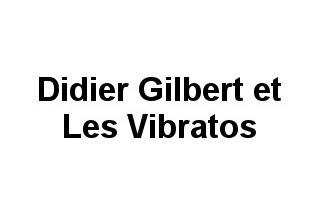 Didier Gilbert et Les Vibratos