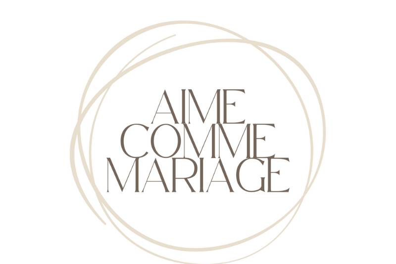 Aime comme mariage