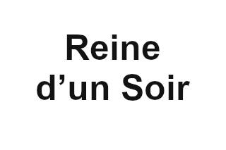 Reine d’un Soir