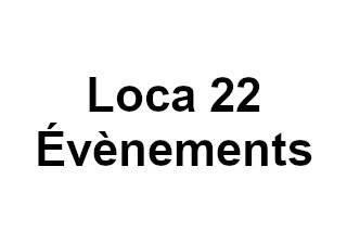Loca 22 Évènements