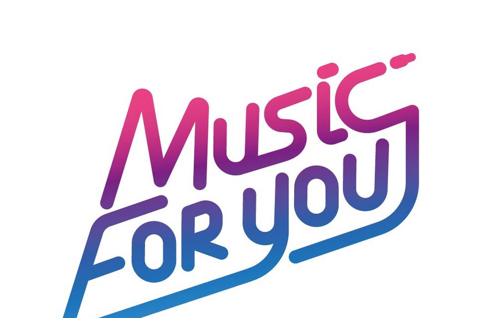 Music for you