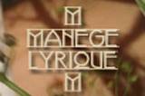 Manège Lyrique