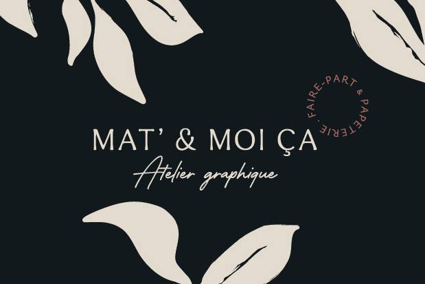 Mat' & moi ça